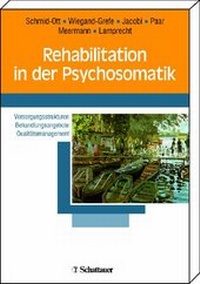 Abbildung von: Rehabilitation in der Psychosomatik - Schattauer
