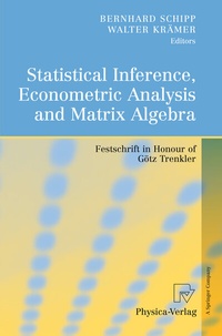 Abbildung von: Statistical Inference, Econometric Analysis and Matrix Algebra - Physica
