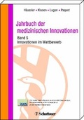 Cover: Jahrbuch der medizinischen Innovationen / Innovationen im Wettbewerb - Schattauer
