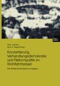 Cover: Konzertierung, Verhandlungsdemokratie und Reformpolitik im Wohlfahrtsstaat - VS Verlag f&uuml;r Sozialwissenschaften