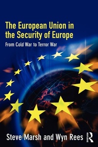 Enlarge image Cover: The European Union in the Security of Europe - Routledge