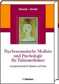 Abbildung von: Psychosomatische Medizin und Psychologie für Zahnmediziner - Schattauer