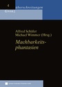 Cover: Machbarkeitsphantasien - VS Verlag f&uuml;r Sozialwissenschaften