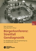 Cover: B&uuml;rgerkonferenz: Streitfall Gendiagnostik - VS Verlag f&uuml;r Sozialwissenschaften