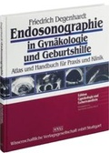Cover: Endosonographie in Gyn&auml;kologie und Geburtshilfe - Wissenschaftliche Verlagsgesellschaft