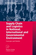 Cover: Supply Chain and Logistics in National, International and Governmental Environment - Physica