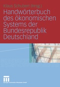 Cover: Handw&ouml;rterbuch des &ouml;konomischen Systems der Bundesrepublik Deutschland - VS Verlag f&uuml;r Sozialwissenschaften