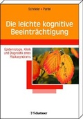 Cover: Die leichte kognitive Beeintraechtigung - Schattauer
