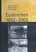 Cover: Euskirchen 1952-2002 - VS Verlag f&uuml;r Sozialwissenschaften
