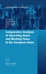 Cover: Comparative Analyses of Operating Hours and Working Times in the European Union - Physica