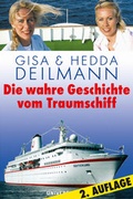 Cover: Die wahre Geschichte vom Traumschiff - Universitas