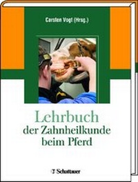 Abbildung von: Lehrbuch der Zahnheilkunde beim Pferd - Schattauer