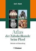 Cover: Atlas der Zahnheilkunde beim Pferd - Schattauer