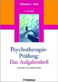 Cover: Psychotherapie-Pr&uuml;fung: Das Aufgabenheft - Schattauer