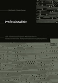 Cover: Professionalit&auml;t - VS Verlag f&uuml;r Sozialwissenschaften