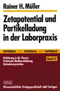 Cover: Zetapotential und Partikelladung in der Laborpraxis - Wissenschaftliche Verlagsgesellschaft