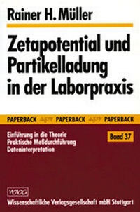 Enlarge image Cover: Zetapotential und Partikelladung in der Laborpraxis - Wissenschaftliche Verlagsgesellschaft