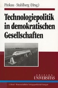 Cover: Technologiepolitik in demokratischen Gesellschaften - Wissenschaftliche Verlagsgesellschaft