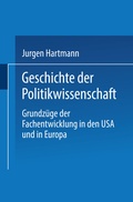 Cover: Geschichte der Politikwissenschaft - VS Verlag f&uuml;r Sozialwissenschaften