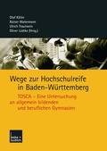 Cover: Wege zur Hochschulreife in Baden-W&uuml;rttemberg - VS Verlag f&uuml;r Sozialwissenschaften