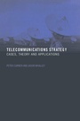 Cover: Telecommunications Strategy - Routledge
