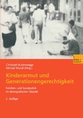 Cover: Kinderarmut und Generationengerechtigkeit - VS Verlag f&uuml;r Sozialwissenschaften