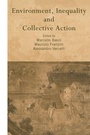 Cover: Environment, Inequality and Collective Action - Routledge