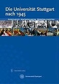 Cover: Die Universit&auml;t Stuttgart nach 1945 - Jan Thorbecke Verlag