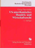 Cover: US-amerikanisches Handels- und Wirtschaftsrecht - Fachmedien Recht und Wirtschaft
