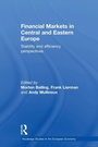 Cover: Financial Markets in Central and Eastern Europe - Routledge