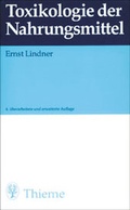 Cover: Toxikologie der Nahrungsmittel - Wissenschaftliche Verlagsgesellschaft