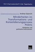 Cover: Minderheiten im Transformations- und Konsolidierungsprozess Polens - VS Verlag f&uuml;r Sozialwissenschaften