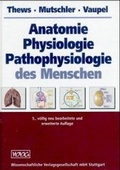 Cover: Anatomie, Physiologie, Pathophysiologie des Menschen - Wissenschaftliche Verlagsgesellschaft