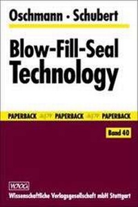 Enlarge image Cover: Blow-Fill-Seal Technology - Wissenschaftliche Verlagsgesellschaft