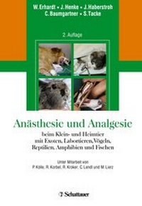 Abbildung von: Anästhesie und Analgesie beim Klein und Heimtier - Schattauer