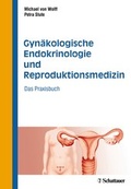 Cover: Gyn&auml;kologische Endokrinologie und Reproduktionsmedizin - Schattauer