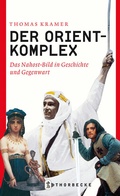 Cover: Der Orient-Komplex - Jan Thorbecke Verlag