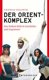 Enlarge image Cover: Der Orient-Komplex - Jan Thorbecke Verlag