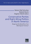 Cover: Conservative Parties and Right-Wing Politics in North America - VS Verlag f&uuml;r Sozialwissenschaften