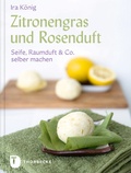 Cover: Zitronengras und Rosenduft - Jan Thorbecke Verlag