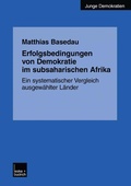 Cover: Erfolgsbedingungen von Demokratie im subsaharischen Afrika - VS Verlag f&uuml;r Sozialwissenschaften