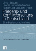Cover: Friedens- und Konfliktforschung in Deutschland - VS Verlag f&uuml;r Sozialwissenschaften