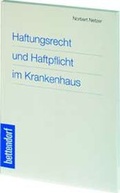 Cover: Haftungsrecht und Haftpflicht im Krankenhaus - Wissenschaftliche Verlagsgesellschaft