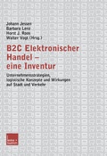 Cover: B2C Elektronischer Handel - eine Inventur - VS Verlag f&uuml;r Sozialwissenschaften