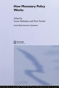 Enlarge image Cover: How Monetary Policy Works - Routledge