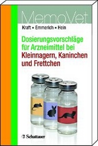 Abbildung von: Dosierungsvorschläge für Arzneimittel bei Kleinnagern, Kaninchen und Frettchen - Schattauer