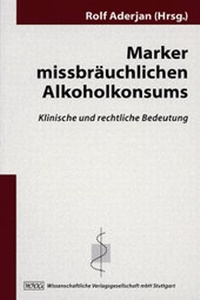 Abbildung von: Marker missbräuchlichen Alkoholkonsums - Wissenschaftliche Verlagsgesellschaft