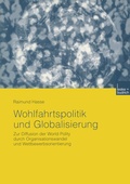 Cover: Wohlfahrtspolitik und Globalisierung - VS Verlag f&uuml;r Sozialwissenschaften
