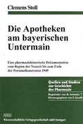 Cover: Die Apotheken am bayerischen Untermain - Wissenschaftliche Verlagsgesellschaft