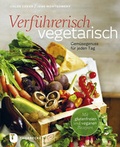 Cover: Verf&uuml;hrerisch vegetarisch - Jan Thorbecke Verlag